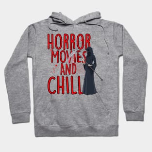 Horror movies and chill! Hoodie